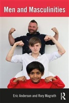 Eric Anderson, Eric (University of Winchester Anderson, Rory Magrath, Rory (Solent University Magrath, Rory (Southampton Solent University Magrath, Magrath Rory... - Men and Masculinities