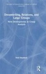 Robi Friedman, Friedman Robi - Dreamtelling, Relations, and Large Groups