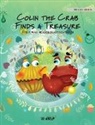 Tuula Pere, Roksolana Panchyshyn, Susan Korman - Colin the Crab Finds a Treasure