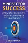 Ernest Brown, Ernest Brown - Mindset For Success