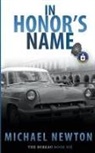 Michael Newton - In Honor's Name