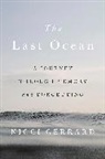 Nicci Gerrard - The Last Ocean: A Journey Through Memory and Forgetting