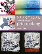 Sarah Riley, Riley Sarah - Practical Mixed-Media Printmaking