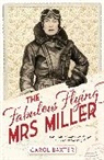 Carol Baxter - Fabulous Flying Mrs Miller
