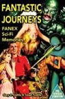 Aurelia S Svehla, Gary J. Svehla - Fantastic Journeys