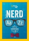 National Geographic Kids, T J Resler, T. J. Resler, T.J. Resler, Tj Resler, Kathryn Williams - Nerd A to Z