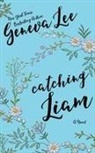 Geneva Lee - Catching Liam