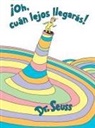 Dr. Seuss, Seuss - ¡Oh, cúan lejos llegarás! (Oh, the Places You'll Go! Spanish Edition)