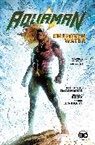 Kelly Deconnick, Kelly Sue Deconnick, Kelly/ Rocha Deconnick, Robson Rocha - Aquaman Vol. 1: Unspoken Water