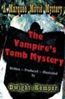 Dwight Kemper - The Vampire's Tomb Mystery
