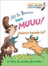 Dr Seuss, Dr. Seuss, Seuss - cEl Sr. Brown hace Muuu Podrias hacerlo tu Mr. Brown Can Moo Can You