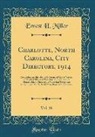 Ernest H. Miller - Charlotte, North Carolina, City Directory, 1914, Vol. 16