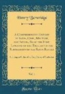 Henry Beveridge - A Comprehensive History of India, Civil, Military, and Social, From the First Landing of the English to the Suppression of the Sepoy Revolt, Vol. 1