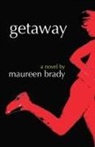 Maureen Brady - Getaway