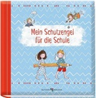 Irmgard Partmann, Gisela Dürr - Mein Schutzengel für die Schule
