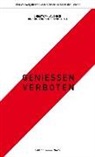 Gesine Palmer, Christop Lövenich, Christoph Lövenich, Richardt, Richardt, Johannes Richardt - Genießen verboten