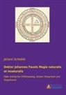 Johan Scheible, Johann Scheible - Doktor Johannes Fausts Magia naturalis et innaturalis