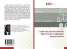 Marius Sipping - Etude des polysaccharides bioactifs de Cryptolepis sanguinolenta