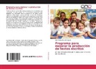 Lola Mariza Beltrán Quijada - Programa para mejorar la producción de textos escritos