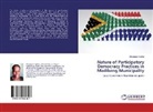 Moyagabo Sephai - Nature of Participatory Democracy Practices in Madibeng Municipality