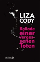 Liza Cody, Martin Grundmann - Ballade einer vergessenen Toten