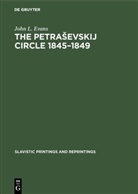 John L Evans, John L. Evans - The Petrasevskij circle 1845-1849