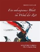 Heidrun Schaller - Ein unbeugsames Blatt im Wind der Zeit