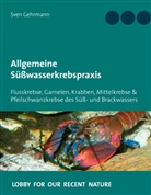 Sven Gehrmann - Allgemeine Süßwasserkrebspraxis