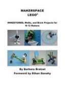 Barbara Bratzel - MAKERSPACE LEGO