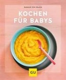 Mona Binner, Dagmar von Cramm - Kochen für Babys