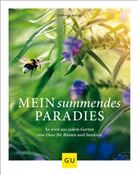 Cynthia Nagel - Mein summendes Paradies
