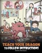 Steve Herman - Teach Your Dragon To Follow Instructions
