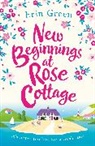 Erin Green, Green Erin - New Beginnings at Rose Cottage