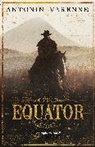 Antonin Varenne, Varenne Antonin - Equator