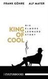 Fran Göhre, Frank Göhre, Alf Mayer - King of Cool. Die Elmore-Leonard-Story