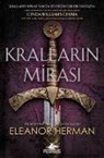 Eleanor Herman - Krallarin Mirasi