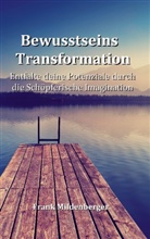 Frank Mildenberger - Bewusstseins Transformation