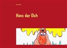 Henrike Walter - Hans der Elch