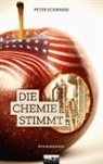 Peter Eckmann - Die Chemie stimmt