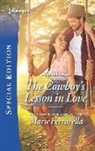 Marie Ferrarella - The Cowboy's Lesson in Love