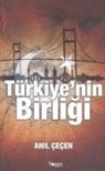 Anil Cecen - Türkiyenin Birligi
