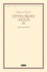 Robert Musil - Niteliksiz Adam 2