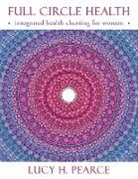 Lucy H. Pearce - Full Circle Health