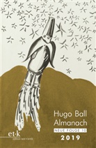 Eckhard Faul, Hugo-Ball-Gesellschaft, Stad Pirmasens, Stadt Pirmasens, Stadt Pirmasens - Hugo Ball Almanach 2019