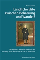 Michael Kasper - Ländliche Elite zwischen Beharrung und Wandel?