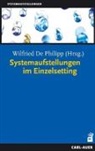 Wilfrie De Philipp, Wilfried De Philipp, Wilfried de Philipp - Systemaufstellungen im Einzelsetting