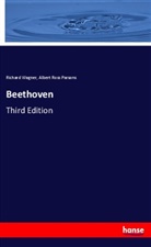 Albert Ross Parsons, Richar Wagner, Richard Wagner - Beethoven