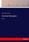 Alfred William Benn - The Greek Philosophers