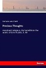 Joh Ruskin, John Ruskin, Louisa C Tuthill, Louisa C. Tuthill - Precious Thoughts