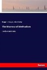 Benjami Gregory, Benjamin Gregory, John Wesley - The Marrow of Methodism